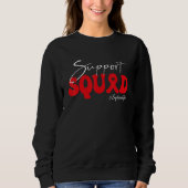 Sweatshirt Support Squad Erythromelalgia Awareness Red Ribbon (Devant)