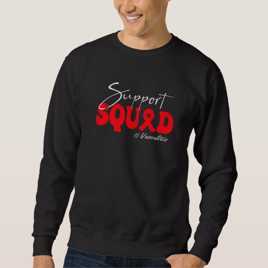 Sweatshirt Support Squad Vasculitis Awareness Red Ribbon   (Devant)