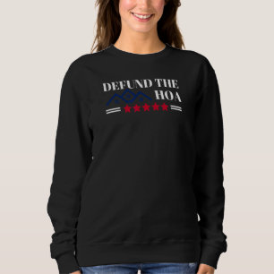 Sweatshirt Supprimer Le Fonds De L'Association Des Propriétai