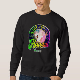 Sweatshirt Surf North Shore Oahu Surfer Hawaii Surf Board
