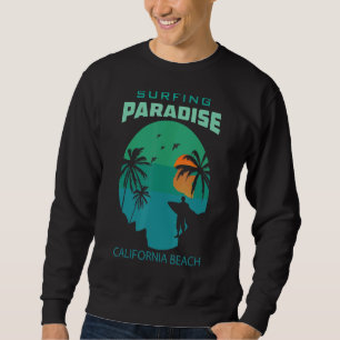 Sweatshirt Surf Paradise California Beach