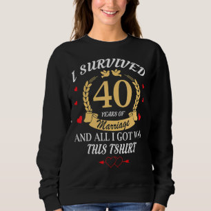 Sweatshirt Survécu 40 Ans De Mariage Couples 40e Anniversaire