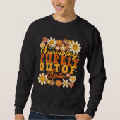Sweatshirt Surviving purely out of spite Groovy desgin with f (Devant)