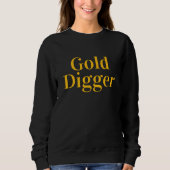 Sweatshirt Sweat-shirt à manches longues Gold Digger pour fem (Devant)