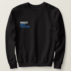 Sweatshirt Sweat-shirt des traqueurs de fantômes du Midwest
