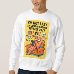 Sweatshirt Sweat-shirt Mème "Pas Paresseux" – Vie de Ver de R