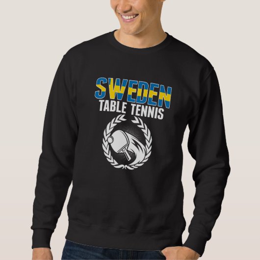 Sweatshirt Sweden Table Tennis Swedish Ping Pong Team Suppor (Devant)