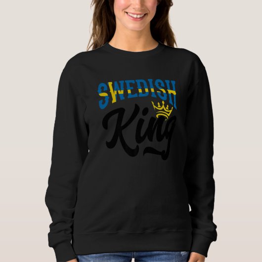 Sweatshirt Swedish King Sweden Swedish Sweden Flag   (Devant)