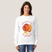 Sweatshirt Sweet as a Peach Ripe Georgia Pache Fruit (Devant entier)