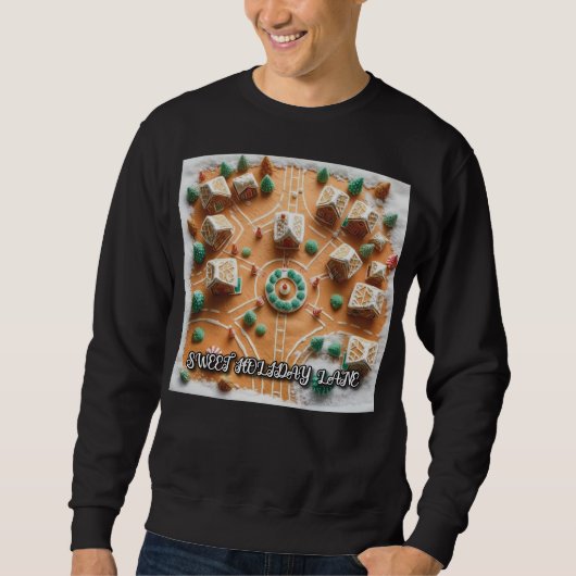 Sweatshirt Sweet Holiday Lane (2) Gingerbread Village (Devant)