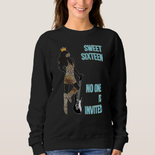 Sweatshirt Sweet sixteen En Quarantaine Personne N'Est Invité