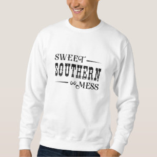 Sweatshirt Sweet Southern Mess