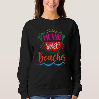 Sweatshirt Sweet Summer Beaches Eté Watermelon Girls Vacat