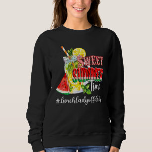 Sweatshirt Sweet Summer Time Lemonade Lunch Lady Off Duty Sum