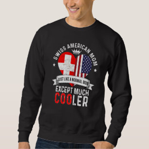 Sweatshirt Swiss American Maman Fête des mères Mama Suisse Fl