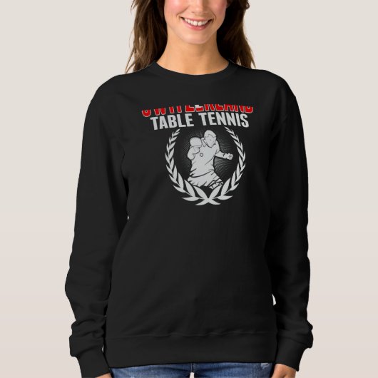 Sweatshirt Switzerland Table Tennis   Swiss Ping Pong Support (Devant)