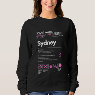 Sweatshirt Sydney Nom cadeau pour femmes Sydney Sarcastic Nut