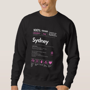 Sweatshirt Sydney Nom cadeau pour femmes Sydney Sarcastic Nut