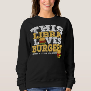Sweatshirt Symbole Horoscope Zodiaque Libra aime les hamburge