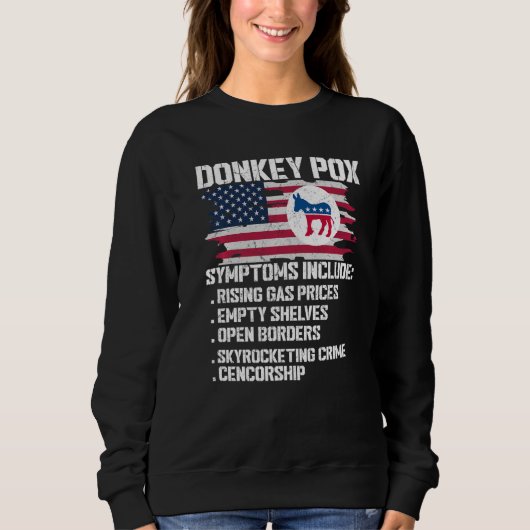 Sweatshirt Symptômes de la variole du baudet Républicain cons (Devant)