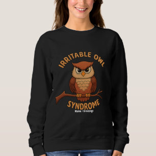 Sweatshirt Syndrome de Chouette Irritable Drôle Chouette en C