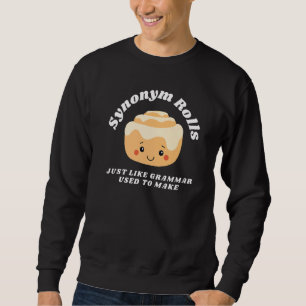 Sweatshirt Synonym Rolls, comme la grammaire utilisée pour fa