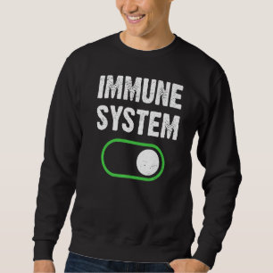 Sweatshirt Système immunitaire Solide Organisme Protection de