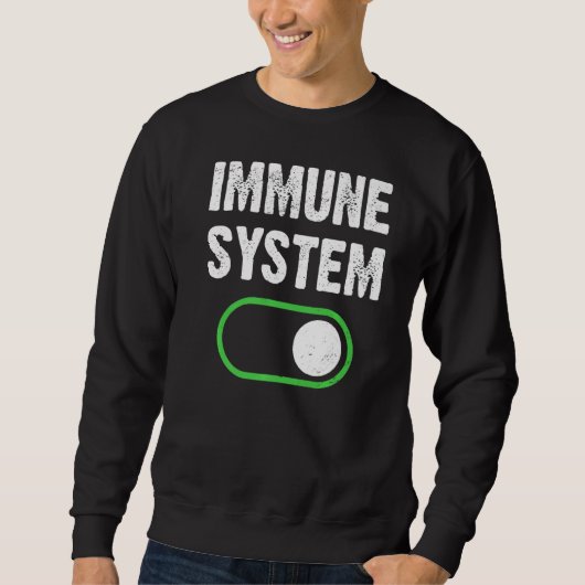 Sweatshirt Système immunitaire Solide Organisme Protection de (Devant)