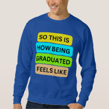 T-shirt bleu SO_This_IS_HOW_BEING_GRADUAT