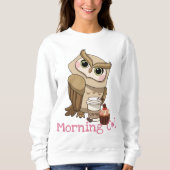 Sweatshirt T-shirt Chouette du matin (Devant)