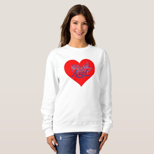 Sweatshirt T-shirt d'amour d'ASL (Devant entier)