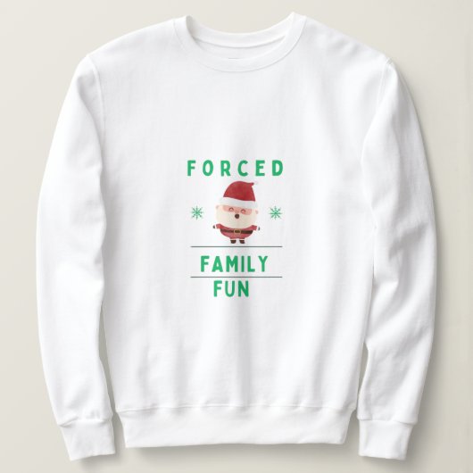 Sweatshirt T-shirt Force Family Fun (Design devant)