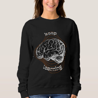 Sweatshirt T-shirt Inspirant pour Apprendre en Continu