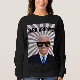 Sweatshirt T-shirt Lunettes de soleil Dark Brandon Joe Biden