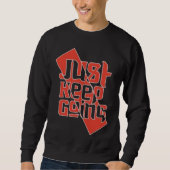 Sweatshirt T-shirt Motivant pour Hommes "Continuez Simplement (Devant)
