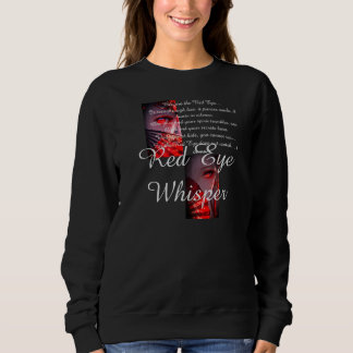 Sweatshirt T-shirt Oeil Rouge Whisper Soul Mystique