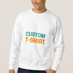 Sweatshirt T-Shirt personnalisé - Conception personnalisée, u
