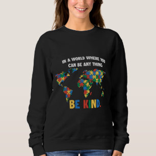 Sweatshirt T-ShirtBe Kind Sensibilisation sur l'autisme Puzzl