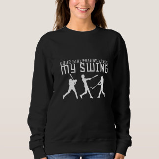 Sweatshirt Ta copine aime mon swing