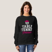 Sweatshirt Table Tennis Princess (Devant entier)