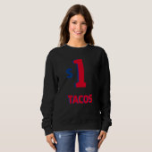 Sweatshirt Taco Amusant à Un Dollar (Devant entier)