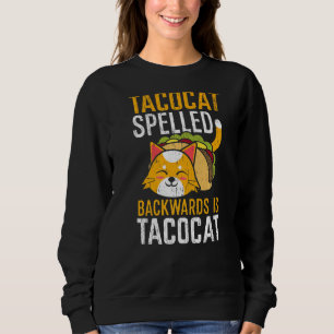 Sweatshirt Taco Chat Écrit À L'Arrière Est Taco Chat Mexicain