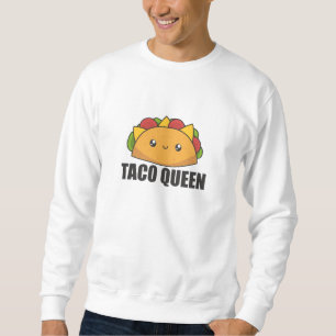 Sweatshirt Taco Queen Cinco De Mayo Tacos Drôle Nourriture