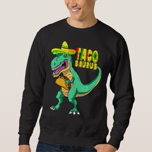 Sweatshirt Taco Saurus Cinco De Mayo (Devant)