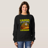 Sweatshirt tacos est ma langue d'amour (Devant entier)