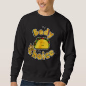 Sweatshirt Tacos Mon corps Mon choix Nourriture Mexicaine Tac (Devant)