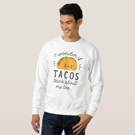 Sweatshirt Tacos Penses À (Devant entier)