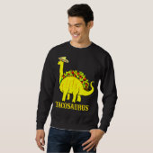 Sweatshirt Tacosaurus Cinco De Mayo Taco Dinosaur Tee (Devant entier)
