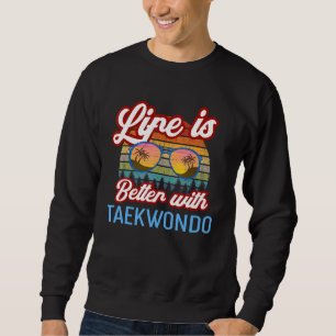 Sweatshirt Taekwondo coucher Vintage de soleil. La vie est me