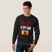 Sweatshirt Tai Chi Martial Arts Design Tai Chi Est Ma Jam (Devant entier)